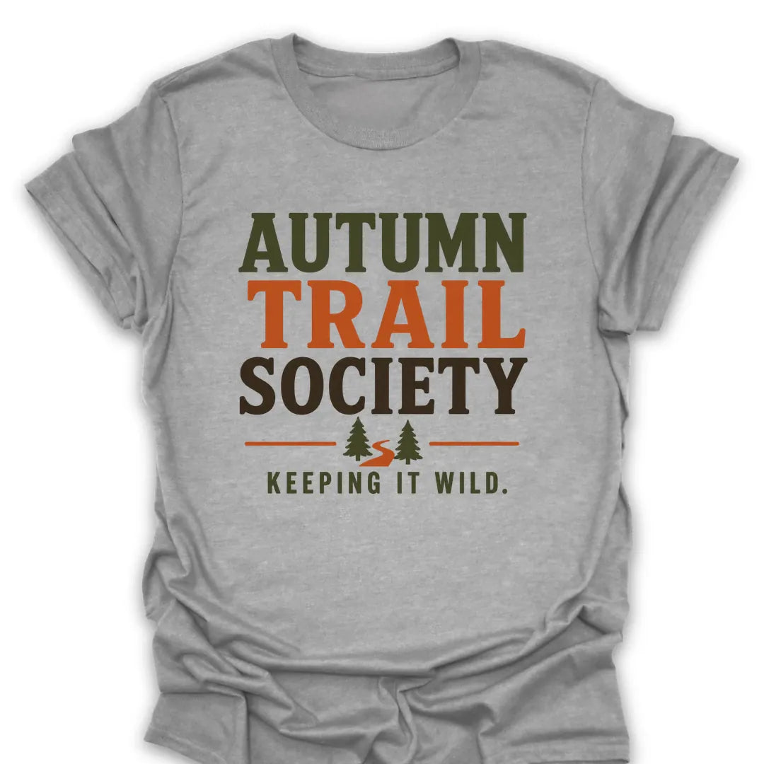 Autumn Trail Society T Shirt Gift For Hiker