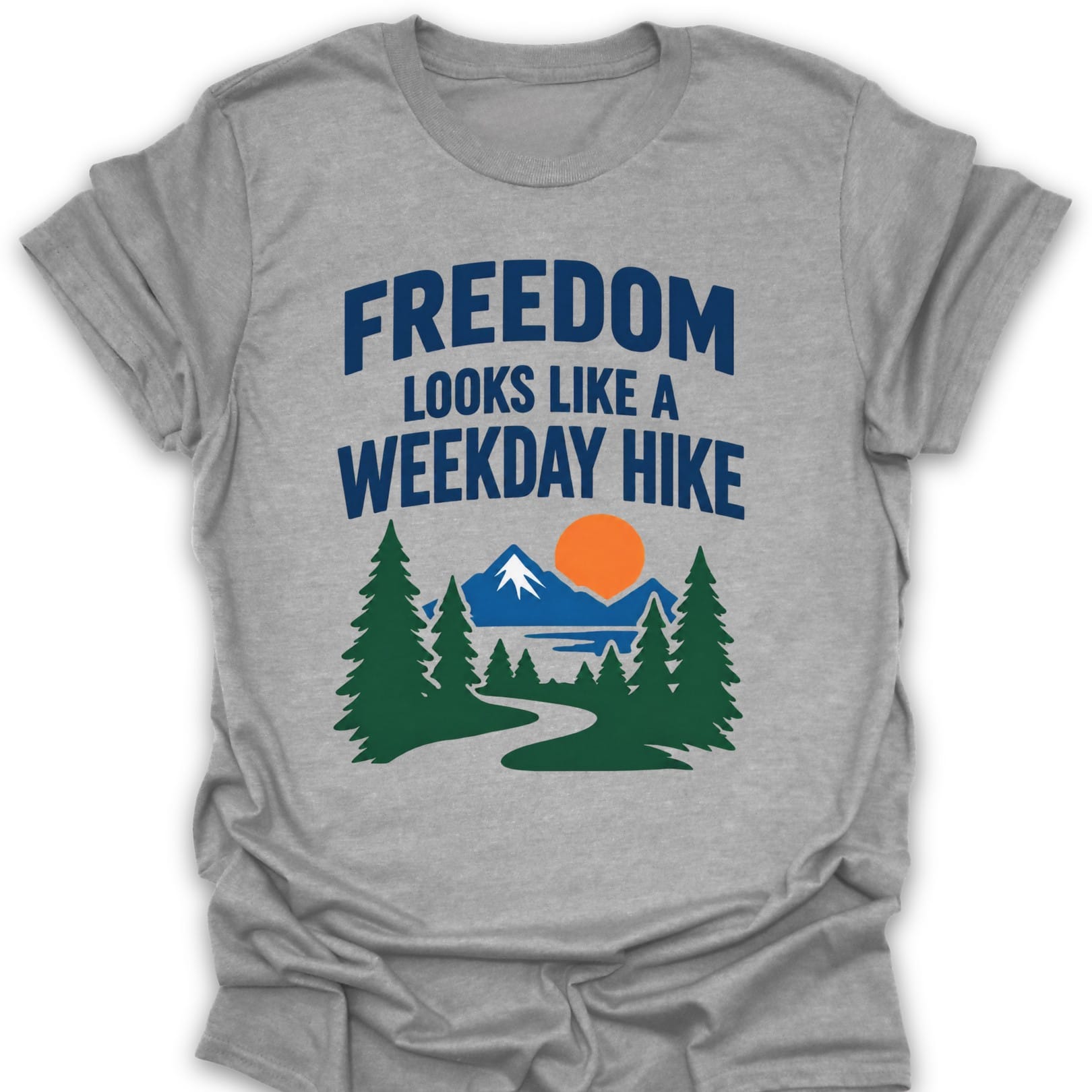 Freedom Weekday Hike T Shirt Gift For Hiker