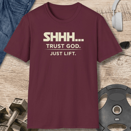 Trust God T Shirt Gift For Fitness Lover