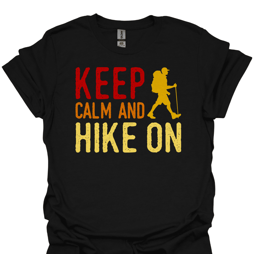 Keep Calm Hike On Tee Gift For Hiker