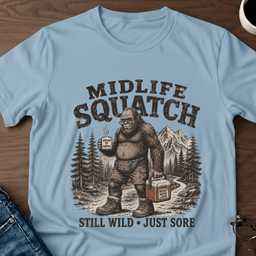 Midlife Squatch T Shirt Gift For Adults