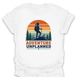 Hiking Adventure Unplanned T Shirt Gift For Hiker