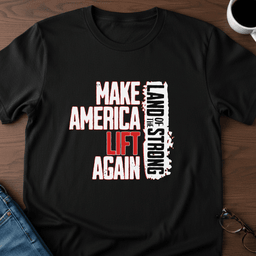 Make America Lift Again T Shirt Gift For Adults