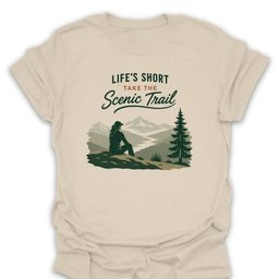 Take The Scenic Trail T Shirt Gift For Hiker