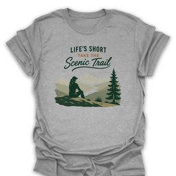 Take The Scenic Trail T Shirt Gift For Hiker