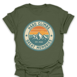 Hard Climbs Great Memories T Shirt Gift For Hiker