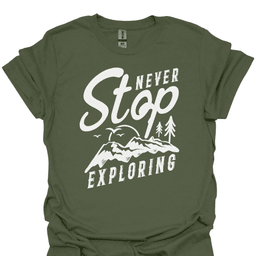 Never Stop Exploring T Shirt Gift For Hiker