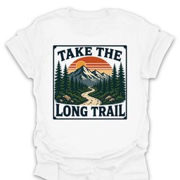 Take The Long Trail T Shirt Gift For Hiker