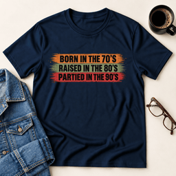 Raised In The 70s T Shirt Gift For Adults