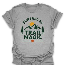 Powered By Trail Magic Mountain T Shirt Gift For Hiker