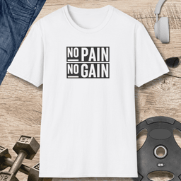 No Pain No Gain T Shirt Gift For Fitness Lover
