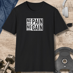 No Pain No Gain T Shirt Gift For Fitness Lover