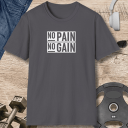 No Pain No Gain T Shirt Gift For Fitness Lover