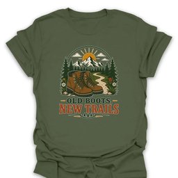 Old Boots New Trails T Shirt Gift For Hiker