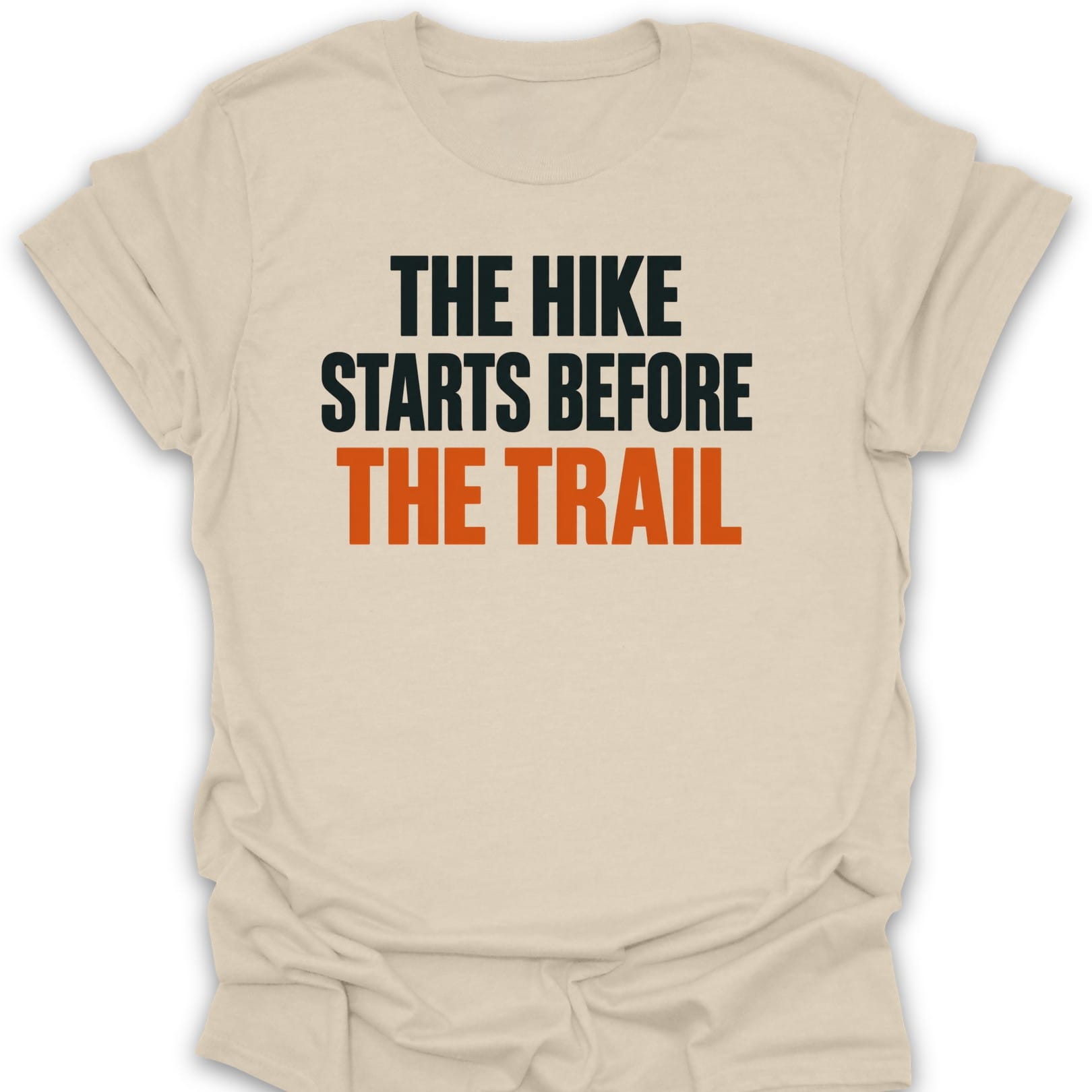 Hike Starts Before T Shirt Gift For Hiker