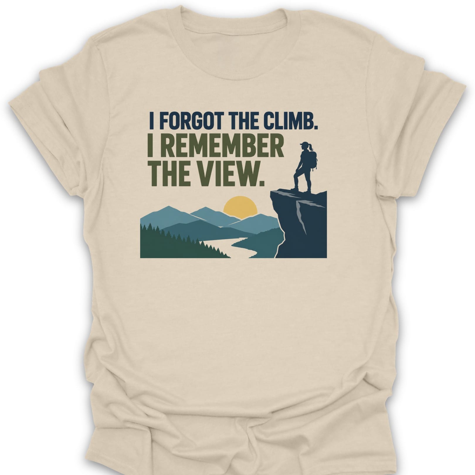 Remember The View T Shirt Gift For Hiker