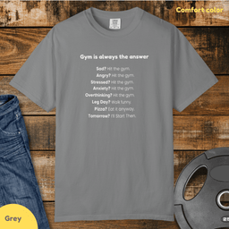 The Gym Is Always The Answer Vintage Wash T Shirt Gift For Fitness Lover