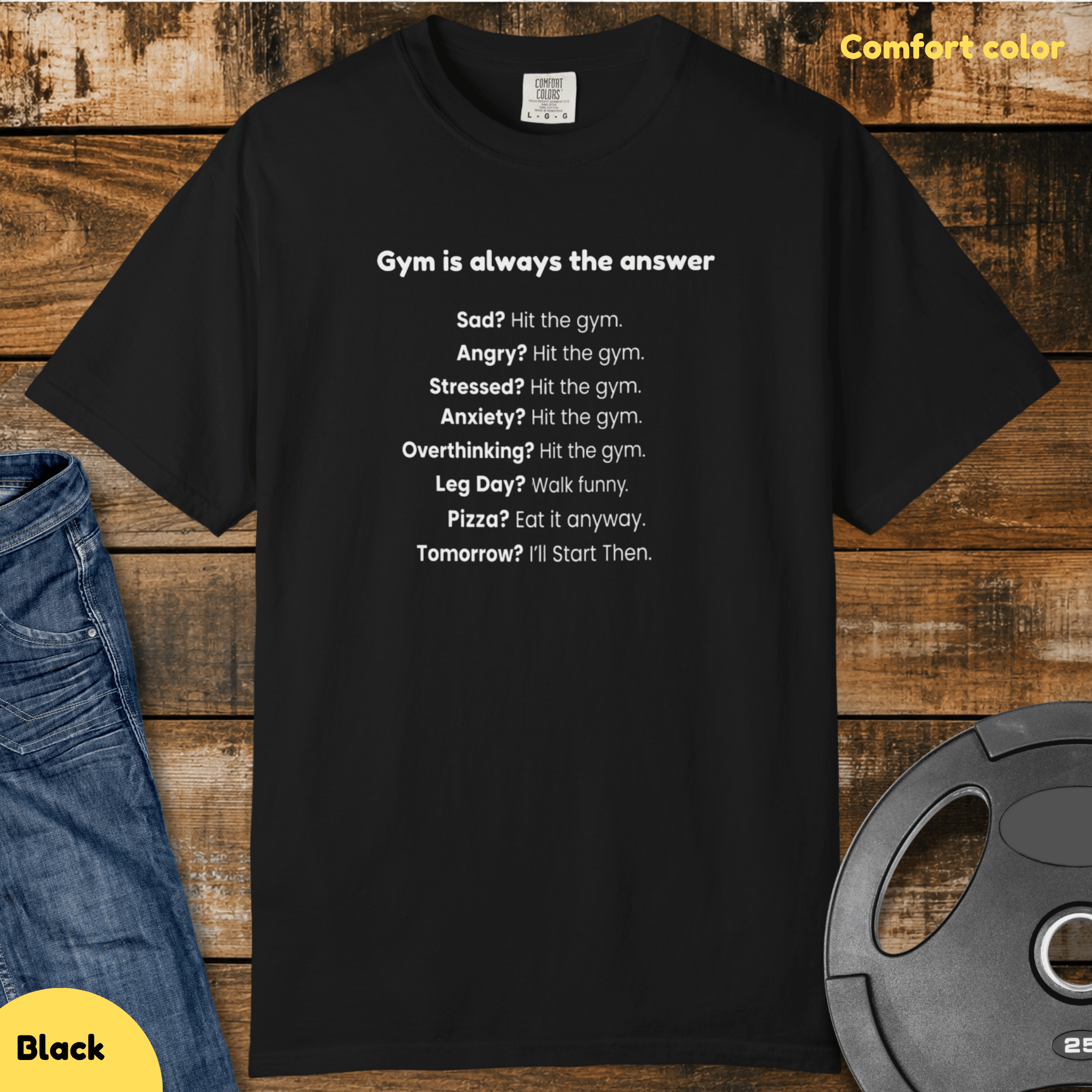 The Gym Is Always The Answer Vintage Wash T Shirt Gift For Fitness Lover