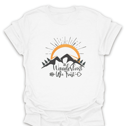 In Wanderlust We Trust T Shirt Gift For Hiker