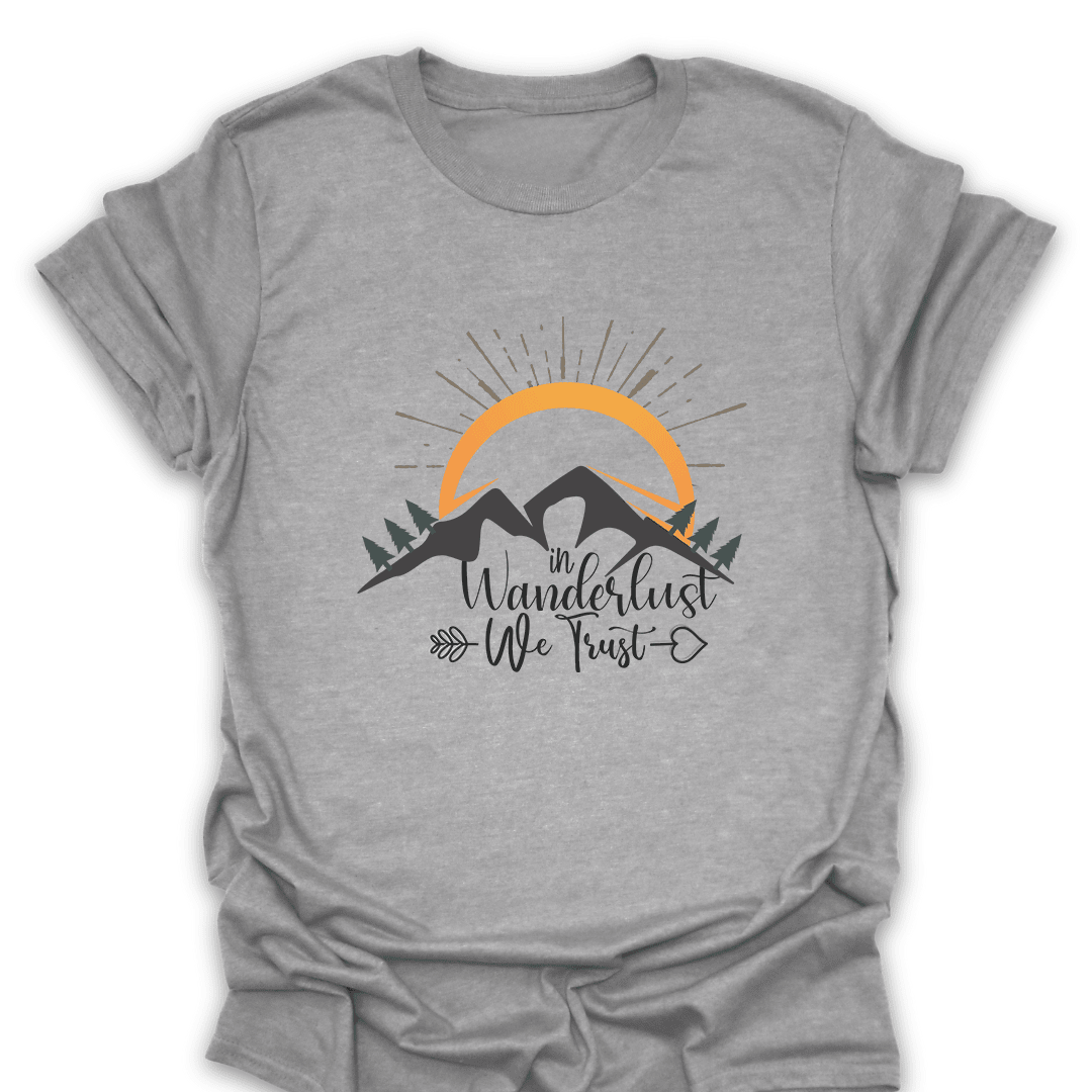 In Wanderlust We Trust T Shirt Gift For Hiker