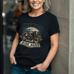 Lifes Short Ride Hard T Shirt Gift For Adults