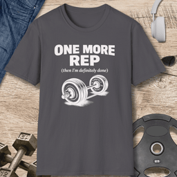 One More Rep T Shirt Gift For Fitness Lover