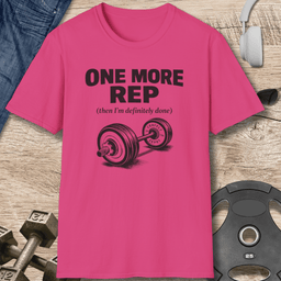 One More Rep T Shirt Gift For Fitness Lover