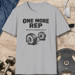 One More Rep T Shirt Gift For Fitness Lover