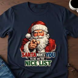 Santa Wants You On The Nice List T Shirt Gift For Adults