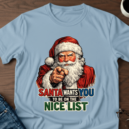 Santa Wants You On The Nice List T Shirt Gift For Adults
