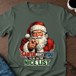 Santa Wants You On The Nice List T Shirt Gift For Adults