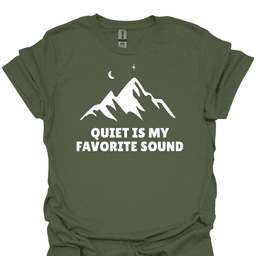 Quiet Is My Favorite Sound T Shirt Gift For Hiker