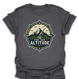 Find Your Altitude T Shirt Gift For Hiker