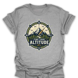Find Your Altitude T Shirt Gift For Hiker
