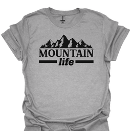 Mountain Life T Shirt Gift For Hiker
