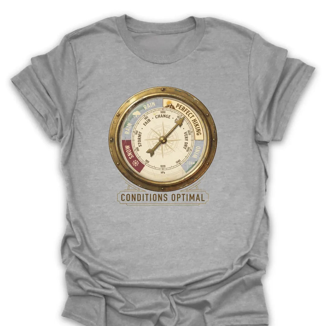 Optimal Hiking Conditions T Shirt Gift For Hiker