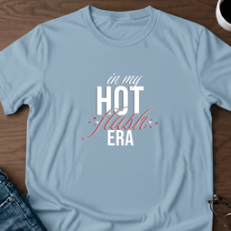 In My Hot Flash Era T Shirt Gift For Adults