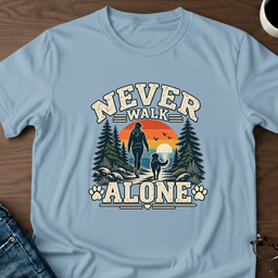 Never Walk Alone T Shirt Gift For Adults