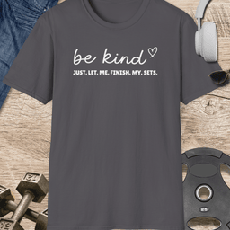 Let Me Finish My Sets T Shirt Gift For Fitness Lover