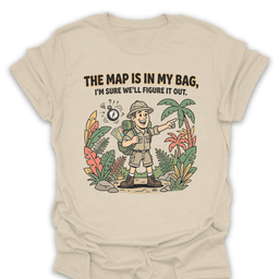 The Map Is In My Bag T Shirt Gift For Hiker