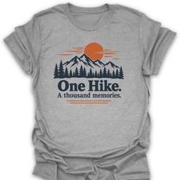 One Hike T Shirt Gift For Hiker