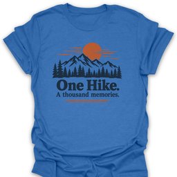 One Hike T Shirt Gift For Hiker