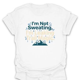 Leaking Trail Magic T Shirt Gift For Hiker