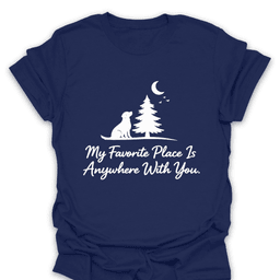 Favorite Place Is Anywhere With You T Shirt Gift For Hiker