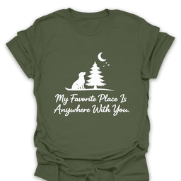 Favorite Place Is Anywhere With You T Shirt Gift For Hiker