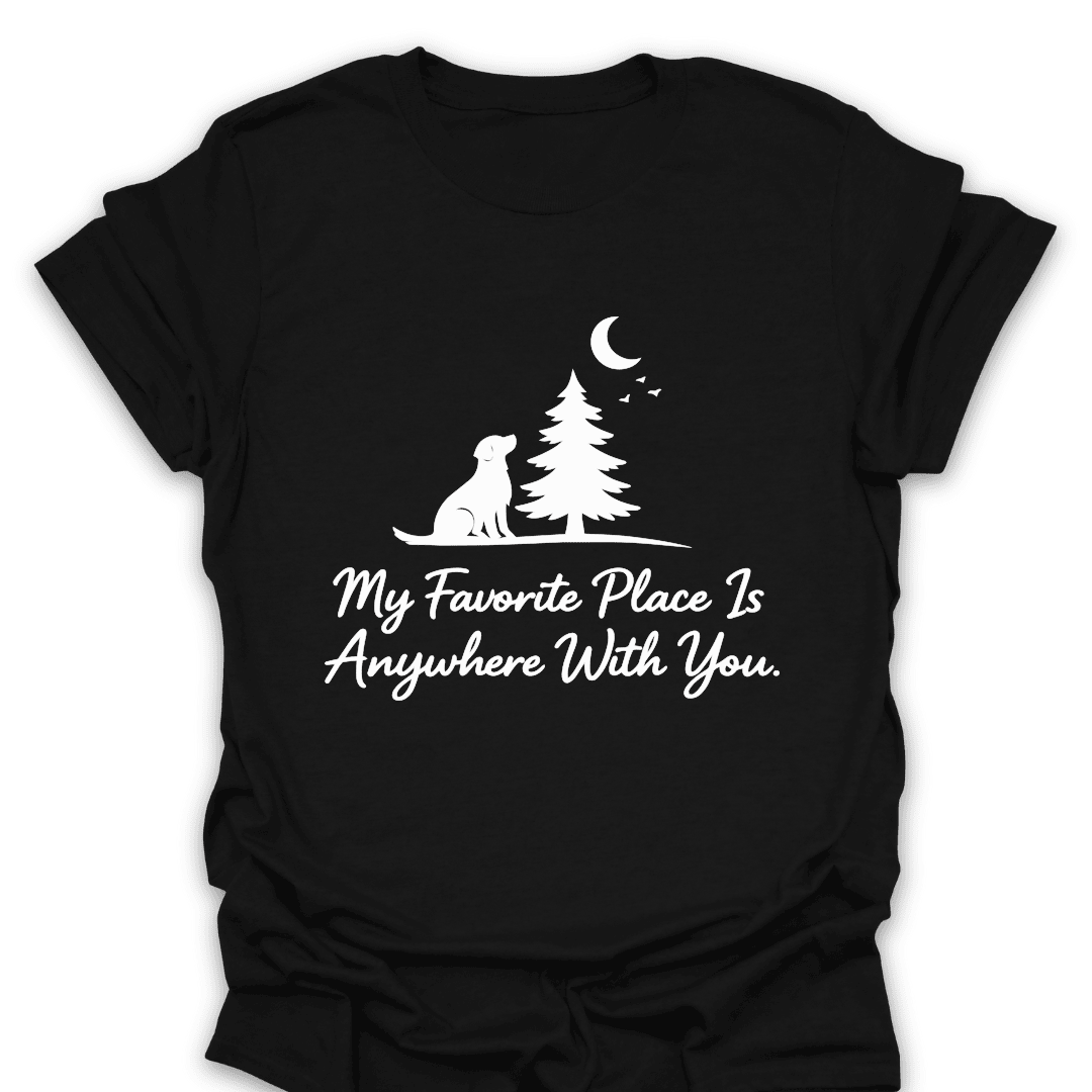 Favorite Place Is Anywhere With You T Shirt Gift For Hiker
