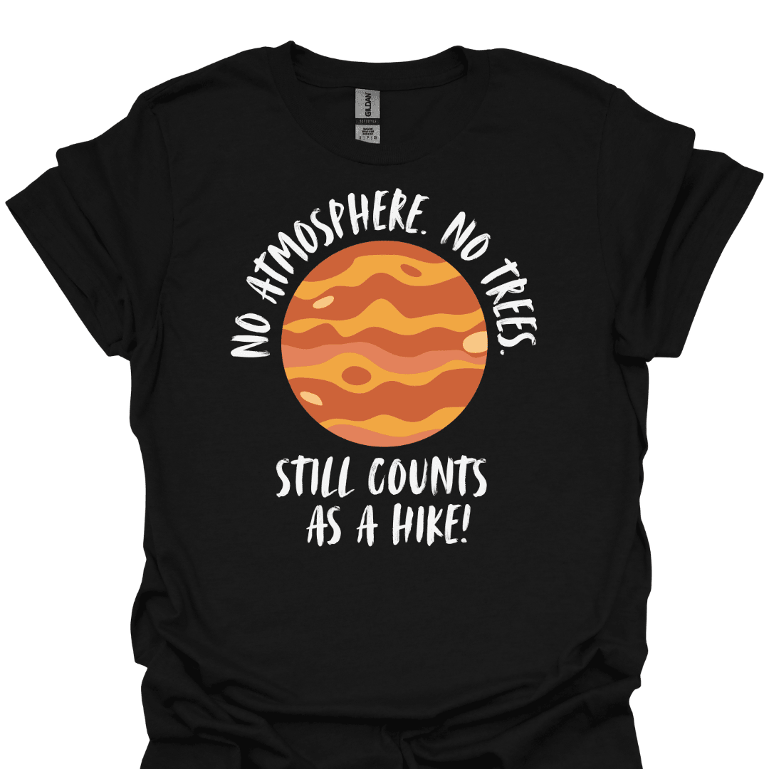 Still Counts As A Hike T Shirt Gift For Hiker