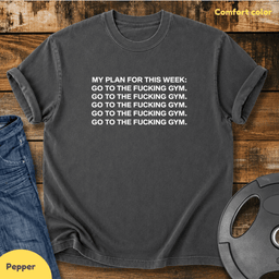 My Plan For This Week Vintage Wash T Shirt Gift For Fitness Lover