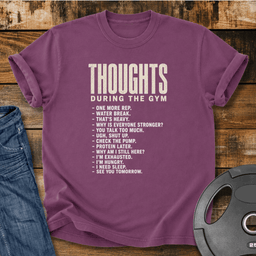 Thoughts During Gym Vintage Wash T Shirt Gift For Fitness Lover
