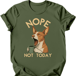 Podenco Not Today T Shirt Gift For Dog Lover